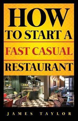 How to Start a Fast Casual Restaurant