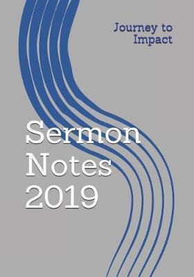 Sermon Notes 2019