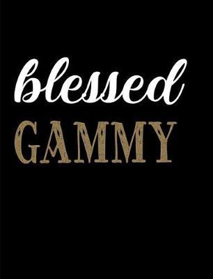 Blessed Gammy: Blank Lined Journal