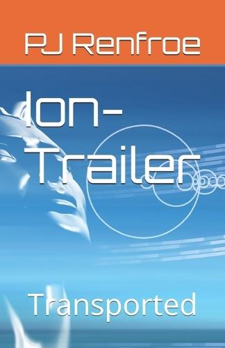 Ion-Trailer: Transported