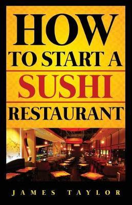How to Start a Sushi Restaurant