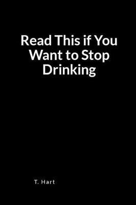 Read This If You Want to Stop Drinking: A Alcoholism Relapse Prevention Blank Lined Journal Diary
