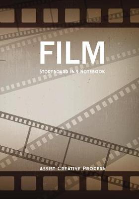 Storyboard Notebook: Film Notebook Journal,16:9 - 4 Panels with Narration Lines for Storyboard Sketchbook Ideal for Filmmakers, Advertisers, Animators, Notebook, Cinema Notebook