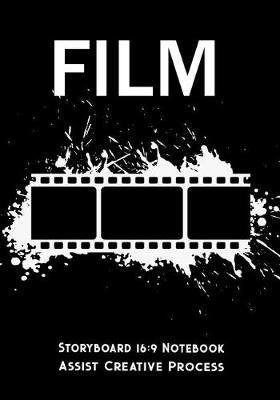 Storyboard Notebook: Film Notebook Journal,16:9 - 4 Panels with Narration Lines for Storyboard Sketchbook Ideal for Filmmakers, Advertisers, Animators, Notebook, Cinema Notebook