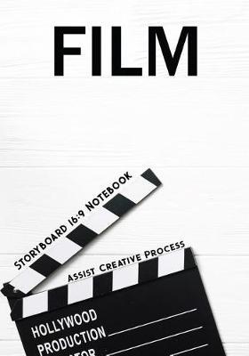 Storyboard Notebook: Film Notebook Journal,16:9 - 4 Panels with Narration Lines for Storyboard Sketchbook Ideal for Filmmakers, Advertisers, Animators, Notebook, Cinema Notebook