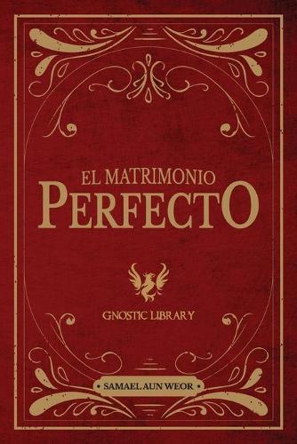 El Matrimonio Perfecto
