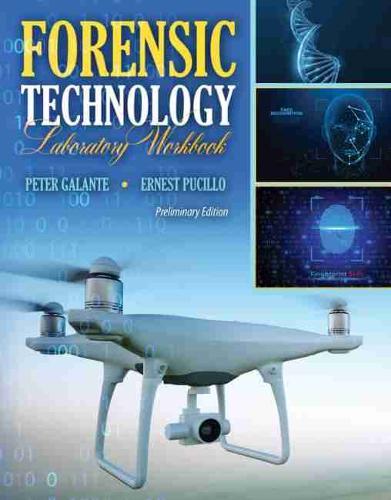 Forensic Technology Laboratory Workbook: Preliminary Edition
