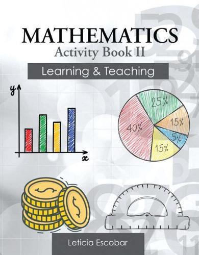 Mathematics Activity Book II: Learning AND Teaching