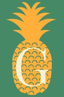 G: Personalized Diet Journal With Weight Loss/Gain Tracker and Daily Meal Planner And Reflection With Pineapple Cover