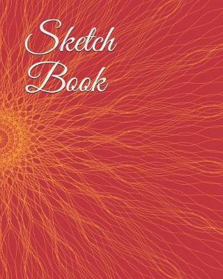 Sketch Book: Notebook and Sketchbook to Draw and Journal