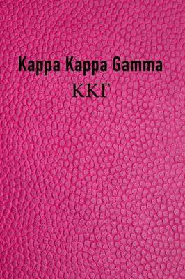 Kappa Kappa Gamma: Sorority Girls Blank Line Journal - Perfect Gift for Big or Little Sisters