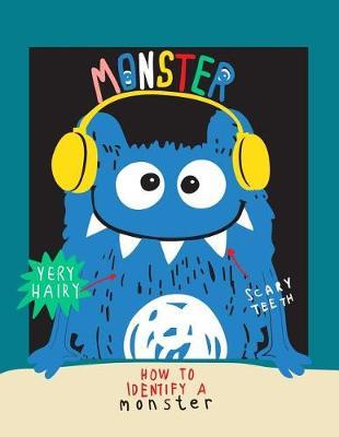 Monster: Monster Cover and Lined Pages, Extra Large (8.5 X 11) Inches, 110 Pages, White Paper
