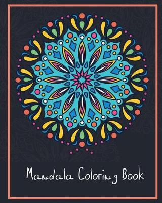 Mandala Coloring Book: 50 Designs Flower Mandala for Adults