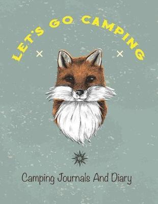 Let's Go Camping: Camping Journals and Diary