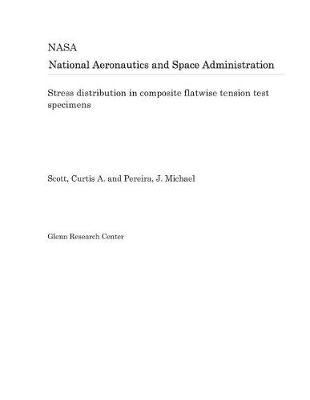 Stress Distribution in Composite Flatwise Tension Test Specimens
