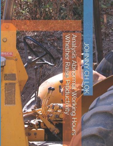 Analysis Abnormal Working Hours Whether Raise Productivity