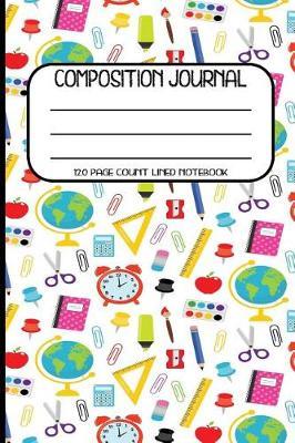 Composition Journal: Journal For Back To School Notes