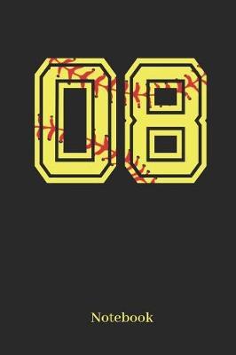 08 Notebook: Softball Player Jersey Number 08 Sports Notebook Journal Diary - 110 Lined Pages