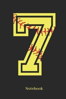 7 Notebook: Softball Player Jersey Number 7 Sports Blank Notebook Journal Diary for Quotes and Notes - 110 Lined Pages
