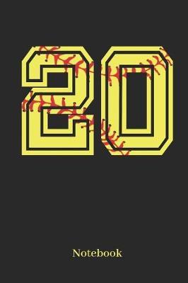 20 Notebook: Softball Player Jersey Number 20 Sports Blank Notebook Journal Diary for Quotes and Notes - 110 Lined Pages