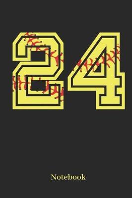 24 Notebook: Softball Player Jersey Number 24 Sports Blank Notebook Journal Diary for Quotes and Notes - 110 Lined Pages