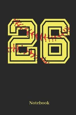26 Notebook: Softball Player Jersey Number 26 Sports Blank Notebook Journal Diary for Quotes and Notes - 110 Lined Pages