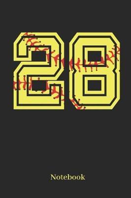 28 Notebook: Softball Player Jersey Number 28 Sports Blank Notebook Journal Diary for Quotes and Notes - 110 Lined Pages
