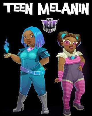 Teen Melanin: Black Super Hero Notebook, 8x10 College Ruled Lined Paper, 100 Pages