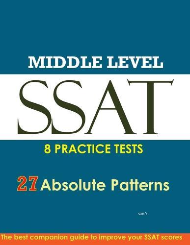 SSAT Absolute Patterns 8 Practice Tests Middle Level