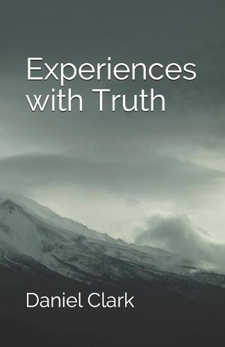Experiences with Truth