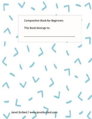 Composition Book for Beginners: Blue Arrows