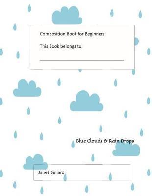 Composition Book for Beginners: Blue Clouds and Rain Drops