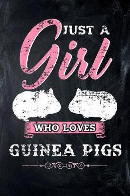 Just a Girl Who Loves Guinea Pigs: College Ruled Lined Paper Journal