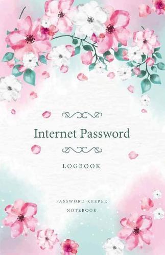 Internet Password Logbook: Watercolor Floral Design Password Keeper Notebook