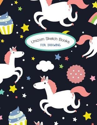 Unicorn Sketch Books for Drawing: Blank Paper for Drawing Practice Sketching, Doodling, Journal Best Gifts for Ages 9, 10, 11, 12, 13