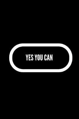 Yes You Can: Notebook