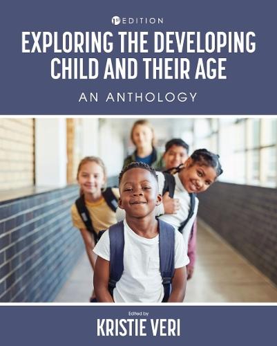 Exploring the Developing Child and Their Age: An Anthology