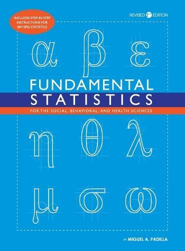 Fundamental Statistics for the Social, Behavioral, and Health Sciences