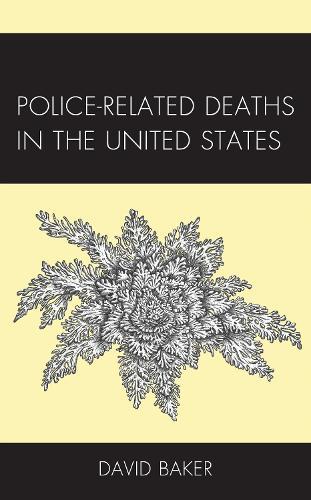 Police-Related Deaths in the United States