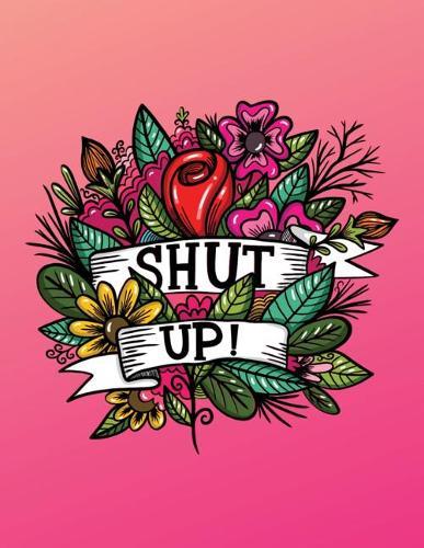 Tattoo Flash Sketchbook: Bright Flowers Shut Up