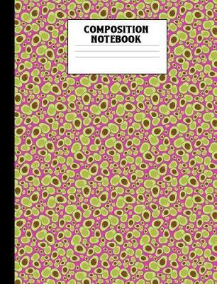 Composition Notebook: Avocados Pink Wide Ruled Book
