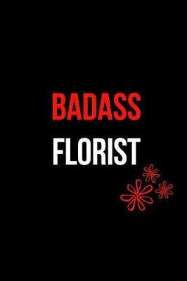 Badass Florist: Blank Line Journal