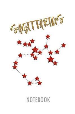 Sagittarius Notebook: Lined Notebook for Individual Signs of the Zodiac on the Subject of Astrology