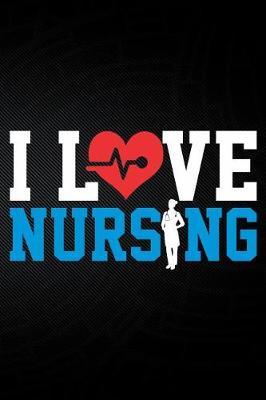 I Love Nursing