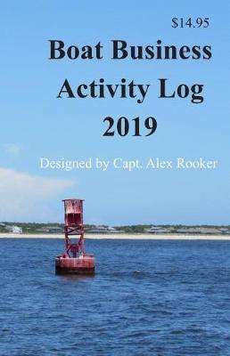 Boat Business Activity Log 2019: (dates Matched to Days)