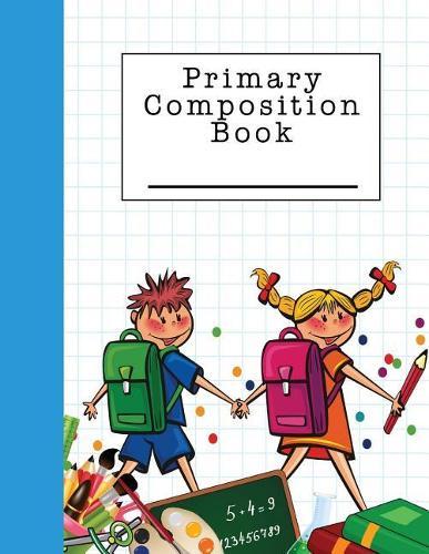 Primary Composition Notebook: A Cute Notebook for School