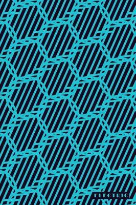 Electric: Electrician Tradesman Wiring Blue Notebook Journal Diary for Men, Women, Teen & Kids