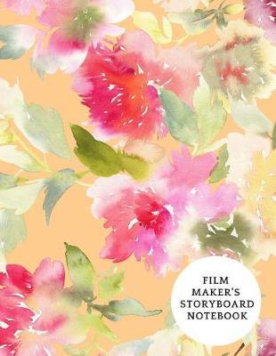 Film Maker's Storyboard Notebook: Film Notebook Clapperboard and Frame Sketchbook Template Panel Pages for Storytelling Story Drawing & 4 Frames Per Page Layouts for Professional, Film Makers, Video Makers, Animators & Advertisers. Paperback