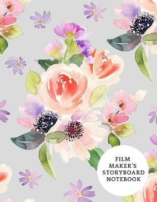 Film Maker's Storyboard Notebook: Film Notebook Clapperboard and Frame Sketchbook Template Panel Pages for Storytelling Story Drawing & 4 Frames Per Page Layouts for Professional, Film Makers, Video Makers, Animators & Advertisers. Paperback