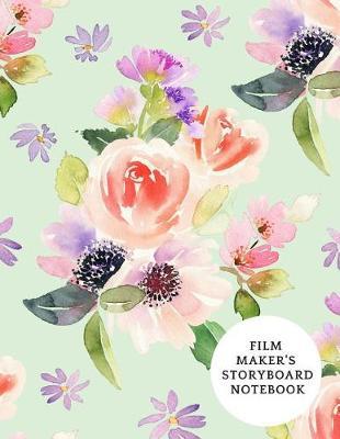 Film Maker's Storyboard Notebook: Film Notebook Clapperboard and Frame Sketchbook Template Panel Pages for Storytelling Story Drawing & 4 Frames Per Page Layouts for Professional, Film Makers, Video Makers, Animators & Advertisers. Paperback